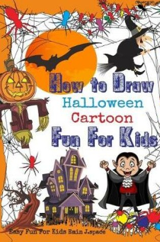 Cover of How to Draw Halloween Cartoon