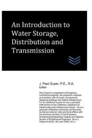 Cover of An Introduction to Water Storage, Distribution and Transmission