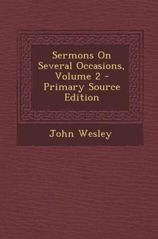 Cover of Sermons on Several Occasions, Volume 2 - Primary Source Edition