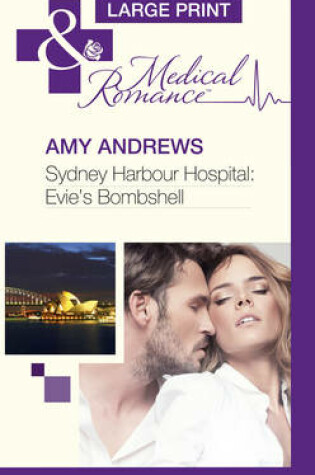 Cover of Sydney Harbour Hospital: Evie's Bombshell