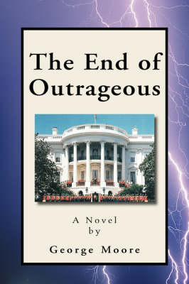 Book cover for The End of Outrageous