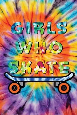 Book cover for Girls Who Skate