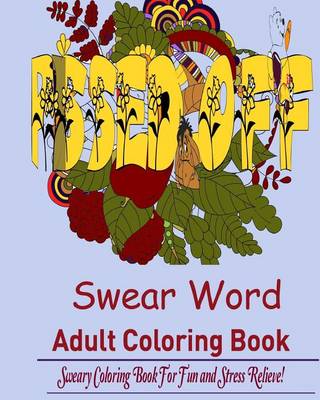 Book cover for Swear Word Coloring Book for Adult