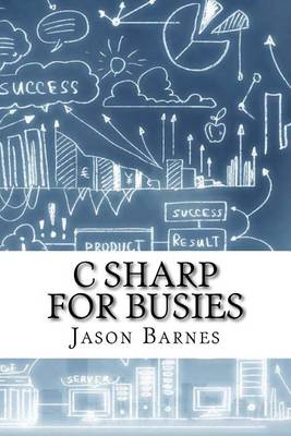 Book cover for C Sharp for Busies