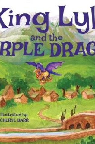 Cover of King Lyle and the Purple Dragon