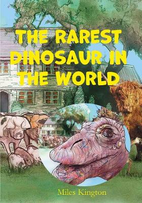 Book cover for The Rarest Dinosaur in the World