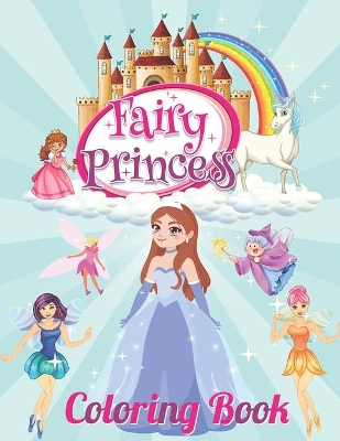 Book cover for Fairy Princess Coloring Book