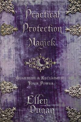 Book cover for Practical Protection Magick