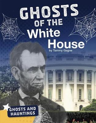 Book cover for Ghosts of the White House