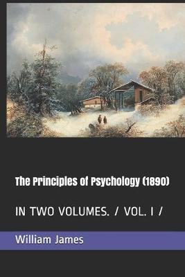 Book cover for The Principles of Psychology (1890)