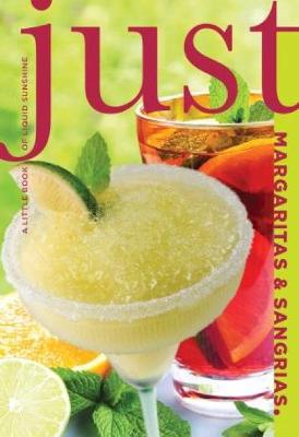 Book cover for Just Margaritas and Sangrias