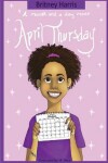 Book cover for A Month and a Day Meet April Thursday