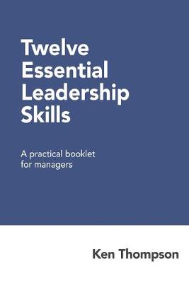 Book cover for Twelve Essential Leadership Skills