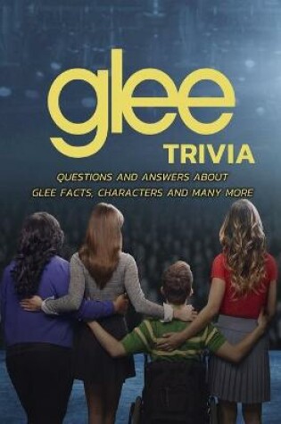 Cover of Glee Trivia