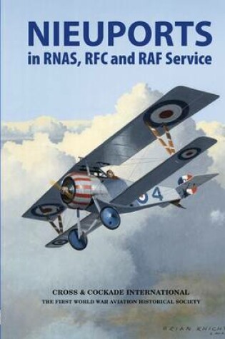 Cover of Nieuports in RNAS, RFC and RAF Service