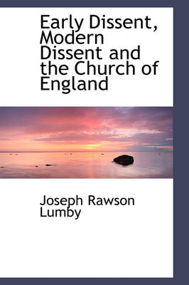 Book cover for Early Dissent, Modern Dissent and the Church of England