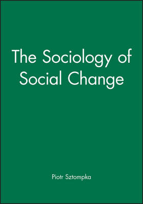 Book cover for The Sociology of Social Change