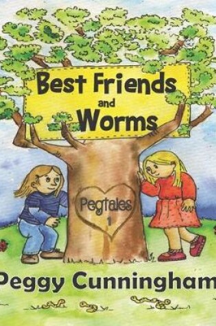 Cover of Best Friends and Worms