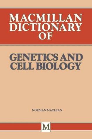 Cover of Dictionary of Genetics and Cell Biology
