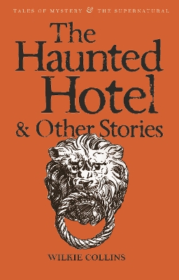 Book cover for The Haunted Hotel & Other Stories