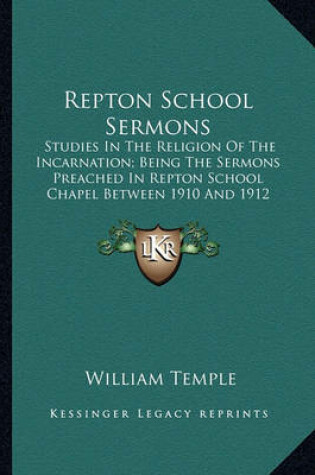 Cover of Repton School Sermons Repton School Sermons