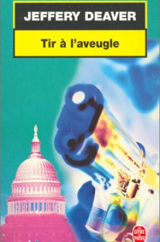 Cover of Tir A L Aveugle
