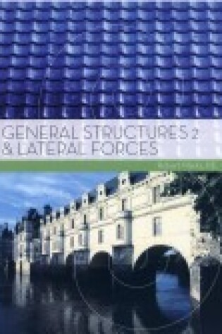 Cover of General Structures 2 and Lateral Forces