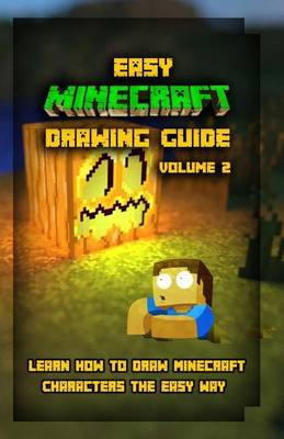 Book cover for Easy Minecraft Drawing Guide Volume 2