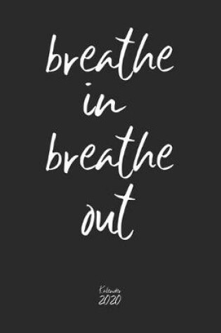 Cover of breathe in breathe out Kalender 2020
