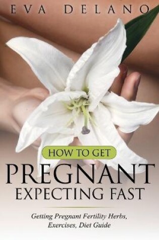 Cover of How to Get Pregnant