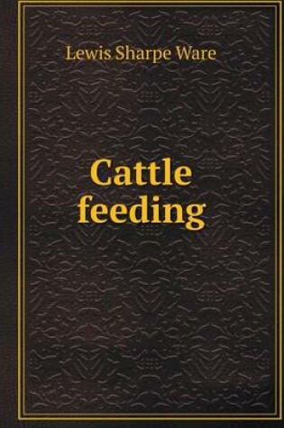 Cover of Cattle feeding