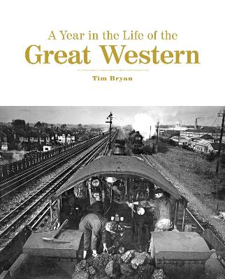 Book cover for A Year in the Life of the Great Western