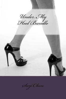 Book cover for Under My Heel Bundle