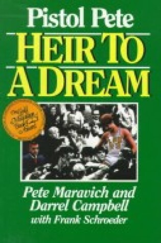 Cover of Pistol Pete Heir to a Dream