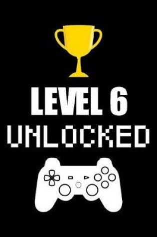 Cover of Level 6 Unlocked