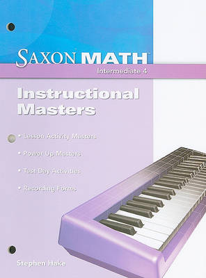 Book cover for Saxon Math Intermediate 4: Instructional Masters