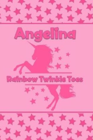 Cover of Angelina Rainbow Twinkle Toes