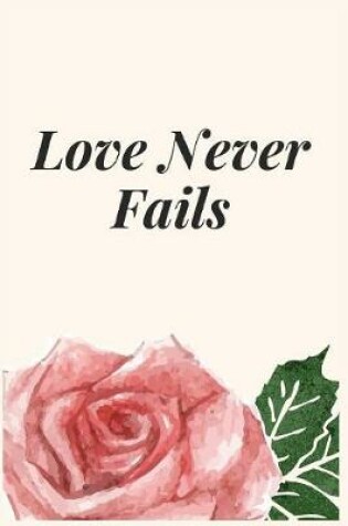 Cover of Love Never Fails