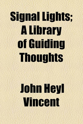 Book cover for Signal Lights; A Library of Guiding Thoughts