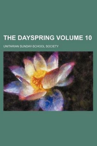 Cover of The Dayspring Volume 10