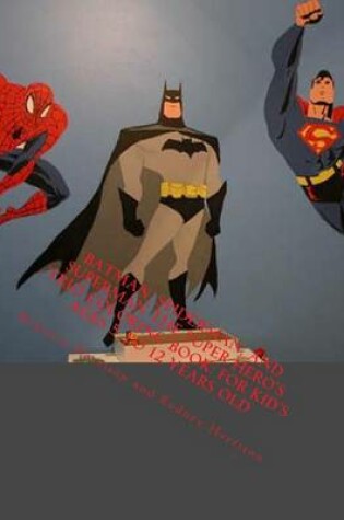 Cover of Batman, Spiderman, and Superman the Super Hero's Trio Coloring Book