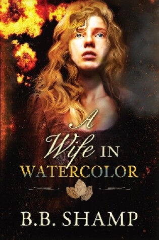 Cover of A Wife in Watercolor