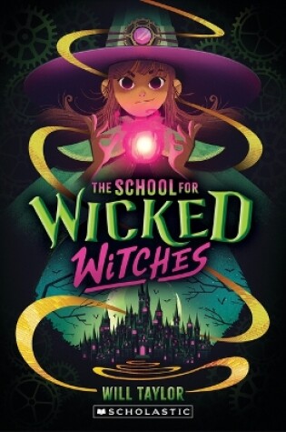 Cover of The School for Wicked Witches
