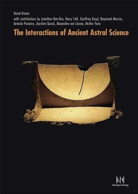 Book cover for The Interactions of Ancient Astral Science