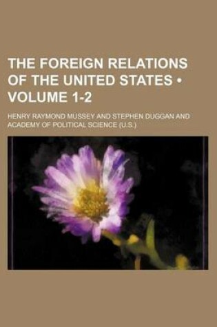 Cover of The Foreign Relations of the United States (Volume 1-2)