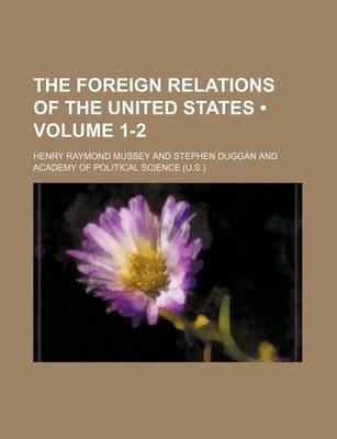 Book cover for The Foreign Relations of the United States (Volume 1-2)