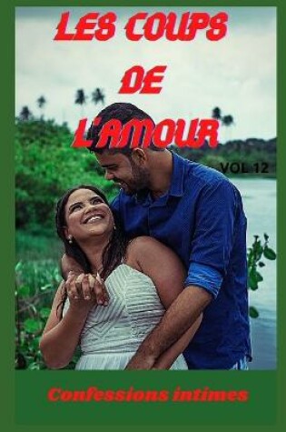 Cover of Les coups de l'amour (vol 12)