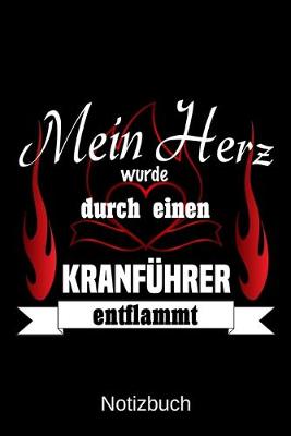 Book cover for Mein Herz wurde durch einen Kranfuhrer entflammt