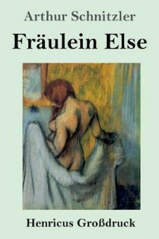 Cover of Fräulein Else (Großdruck)