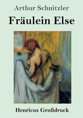 Book cover for Fräulein Else (Großdruck)